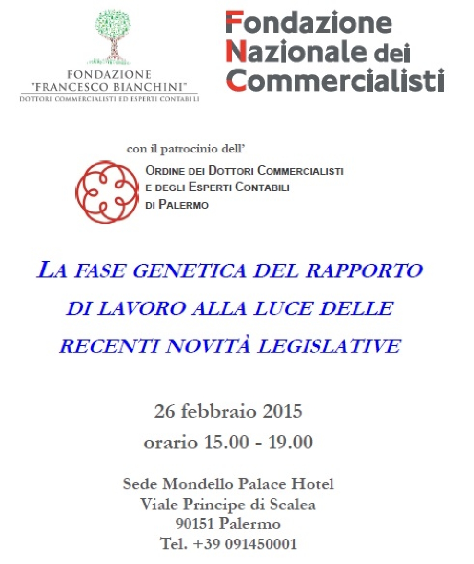 incontro di studio su LA FASE GENETICA DEL RAPPORTO DI LAVORO ALLA LUCE DELLE RECENTI NOVITÀ LEGISLATIVE