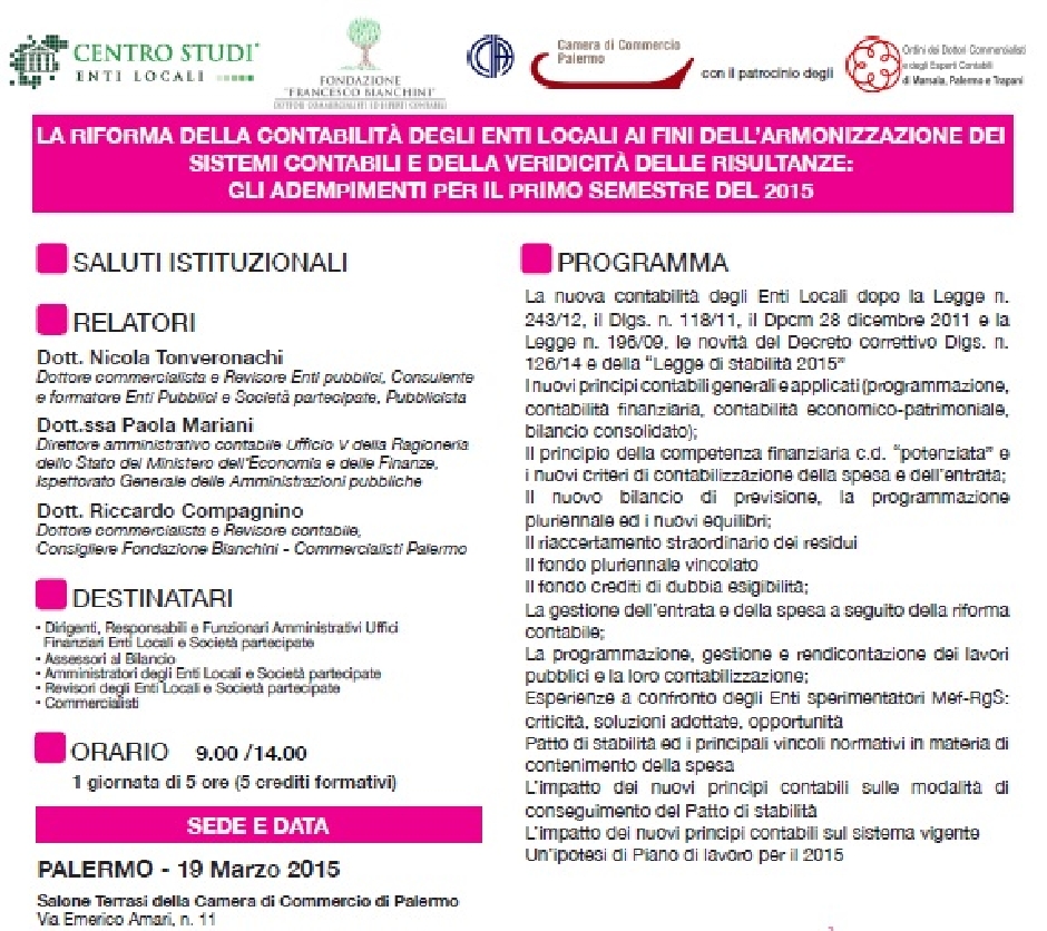 Seminario su La riforma della contabilità degli Enti Locali ai fini dell’armonizzazione dei sistemi contabili e della veridicità delle risultanze: gli adempimenti per il primo semestre del 2015